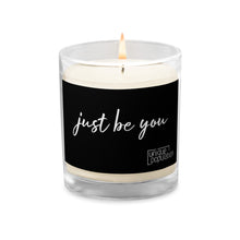 Load image into Gallery viewer, Just Be You - Unique Population Glass Jar Soy Wax Candle
